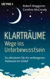 Klarträume - Wege ins Unterbewusstsein