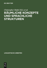 Räumliche Konzepte und sprachliche Strukturen