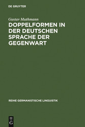 Doppelformen in der deutschen Sprache der Gegenwart