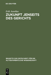 Zukunft jenseits des Gerichts