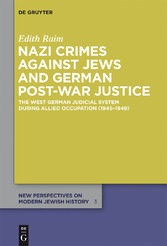 Nazi Crimes against Jews and German Post-War Justice