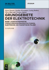 Gleichstromnetze, Operationsverstärkerschaltungen, elektrische und magnetische Felder