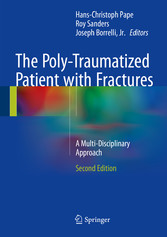 The Poly-Traumatized Patient with Fractures