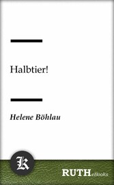 Halbtier!