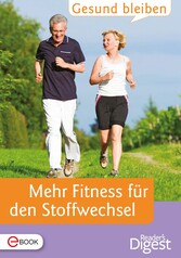 Gesund bleiben - Mehr Fitness für den Stoffwechsel