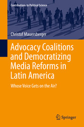 Advocacy Coalitions and Democratizing Media Reforms in Latin America