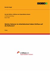 Welche Faktoren im Arbeitskontext haben Einfluss auf die Reflexion?