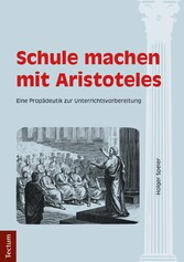 Schule machen mit Aristoteles