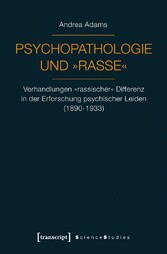 Psychopathologie und »Rasse«