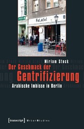 Der Geschmack der Gentrifizierung