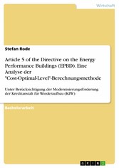 Article 5 of the Directive on the Energy Performance Buildings (EPBD). Eine Analyse der 'Cost-Optimal-Level'-Berechnungsmethode