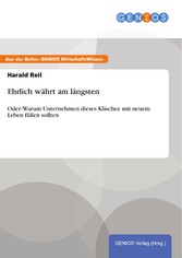 Ehrlich währt am längsten