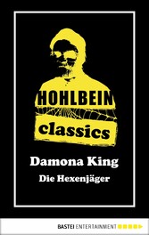 Hohlbein Classics - Die Hexenjäger