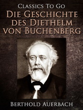 Die Geschichte des Diethelm von Buchenberg