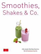 Smoothies, Shakes & Co.