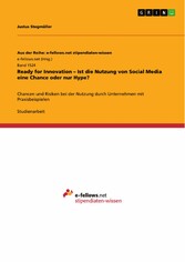 Ready for Innovation - Ist die Nutzung von Social Media eine Chance oder nur Hype?