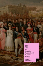 Episodios nacionales II. El terror de 1824