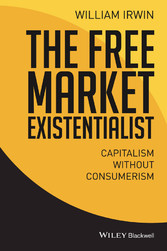 The Free Market Existentialist,