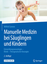 Manuelle Medizin bei Säuglingen und Kindern