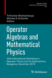 Operator Algebras and Mathematical Physics