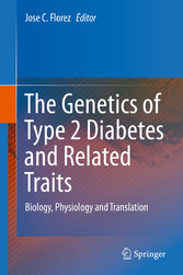 The Genetics of Type 2 Diabetes and Related Traits