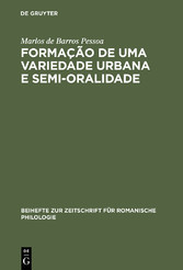 Formação de uma Variedade Urbana e Semi-oralidade