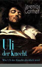 Uli der Knecht - Wie Uli der Knecht glücklich wird