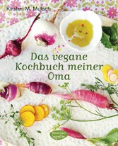 Das vegane Kochbuch meiner Oma