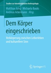 Dem Körper eingeschrieben