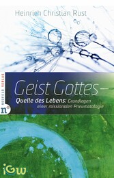 Geist Gottes - Quelle des Lebens