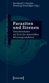 Parasiten und Sirenen