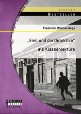 'Emil und die Detektive' als Klassenlektüre