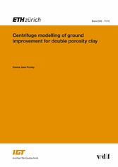 Centrifuge modelling of ground improvement for double porosity clay