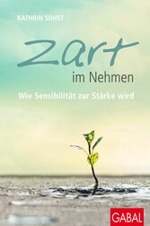 Zart im Nehmen