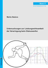 Untersuchungen zur Leistungswirksamkeit der Verwringung beim Diskuswerfen