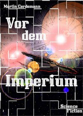 Vor dem Imperium