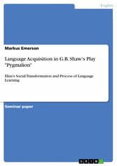 Language Acquisition in G.B. Shaw's Play 'Pygmalion'