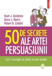 50 de secrete ale artei persuasiunii