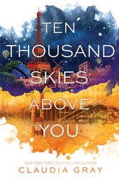 Ten Thousand Skies Above You