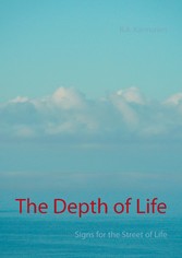 The Depth of Life