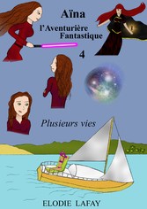 Aïna l'aventurière fantastique 4