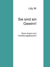 Sie sind ein Gewinn!