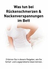 Rückenschmerzen und Verspannungen im Bett