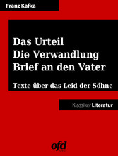 Das Urteil - Die Verwandlung - Brief an den Vater