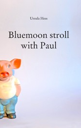 Bluemoon stroll with Paul