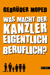 Was macht der Kanzler eigentlich beruflich?