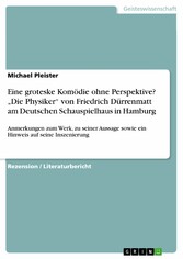 Eine groteske Komödie ohne Perspektive? 'Die Physiker' von Friedrich Dürrenmatt am Deutschen Schauspielhaus in Hamburg