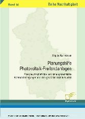 Planungshilfe Photovoltaik-Freilandanlagen