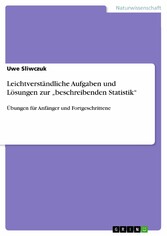 Leichtverständliche Aufgaben und Lösungen zur 'beschreibenden Statistik'