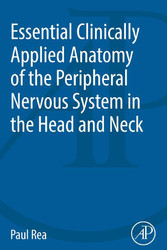 Essential Clinically Applied Anatomy of the Peripheral Nervous System in the Head and Neck